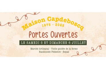Portes Ouvertes le Samedi 5 et Dimanche 6 Juillet